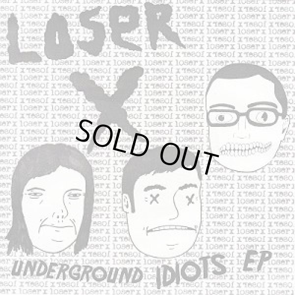 画像1: LOSER X / underground idiots (7ep) Snuffy smiles