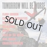 画像: V.A /TOMORROW WILL BE WORSE (cd) sound pollution