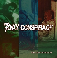 画像1: 7 DAY CONSPIRACY / When There's No Hope Left (cd) Fixing a hole