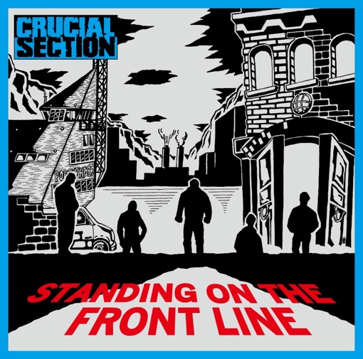 画像1: CRUCIAL SECTION / Standing on the front line (cd) (Lp) Crew for life