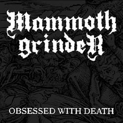 画像1: MAMMOTH GRINDER / Obsessed With Death (7ep) Hell massacre