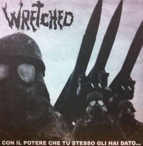 画像1: WRETCHED / Con il potere che tu stesso gli hai dato... (Lp) Chaos produzioni