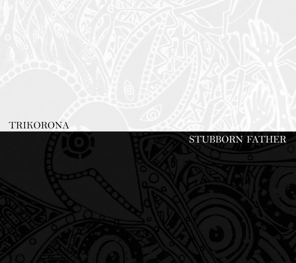 画像1: TRIKORONA, STUBBORN FATHER / split (cd) Hello from the gutter