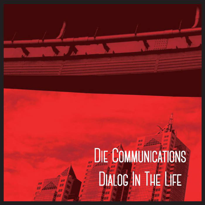 画像1: DIE COMMUNICATIONS / Dialog in the life (cd) Fixing a hole 