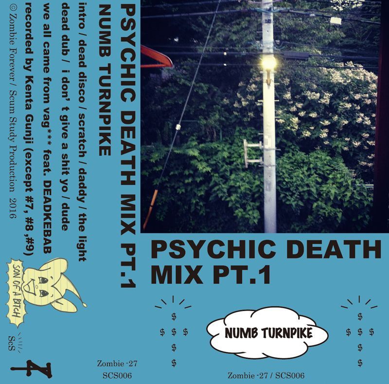 画像1: Numb Turnpike / Psychic death mix pt.1 (tape) Zombie forever & Scum study production