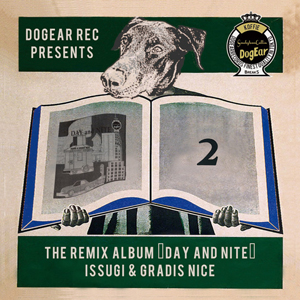 画像1:   ISSUGI & GRADIS NICE / The remix album "day and nite" (cd) P-vine  