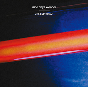 画像1:   NINE DAYS WONDER / With euphoria＋ (cd) Catune 