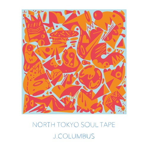 画像1: J.COLUMBUS / North tokyo soul tape (cd) WDsounds 