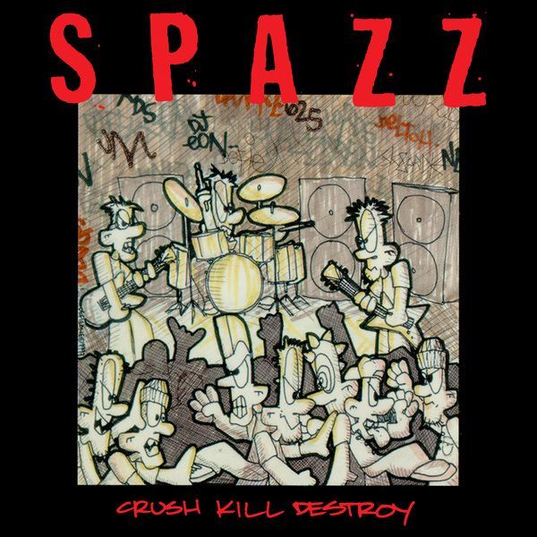 画像1: SPAZZ / Crush kill destroy (cd) Tankcrimes