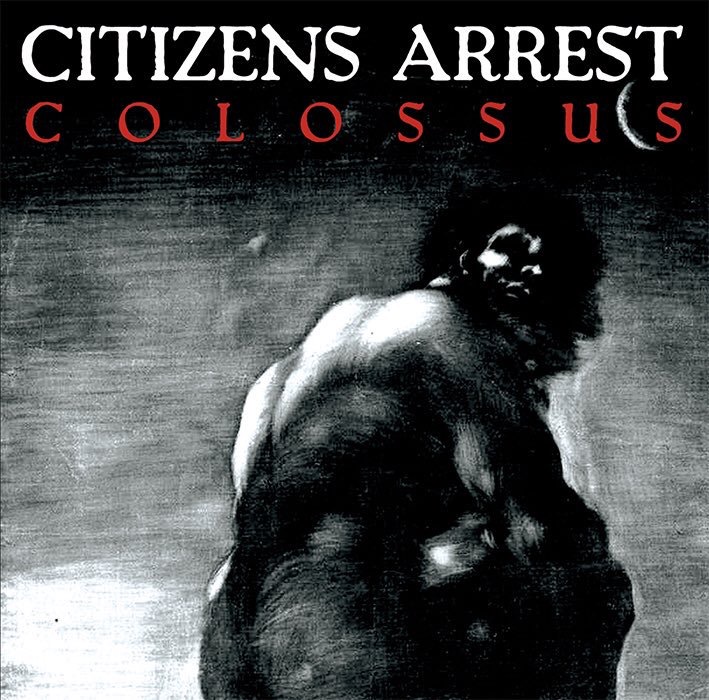 画像1:   CITIZENS ARREST / Colossus (cd) Crew for life 