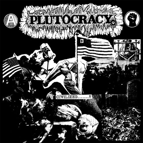 画像1: PLUTOCRACY / Civilized.......? (Lp) Alimentary music 