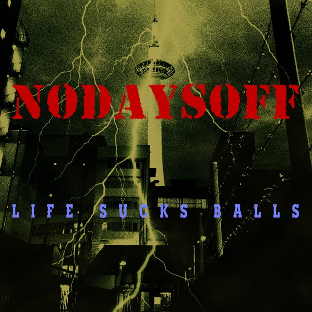 画像1: NODAYSOFF / Life sucks balls (cd) Radical east 