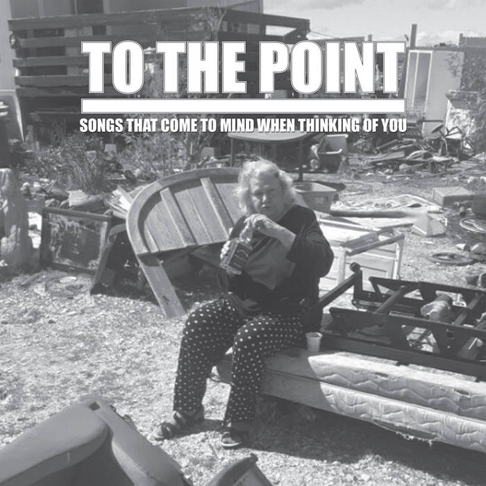 画像1: TO THE POINT / Songs that come to mind when thinking of you (cd) Bones brigade  