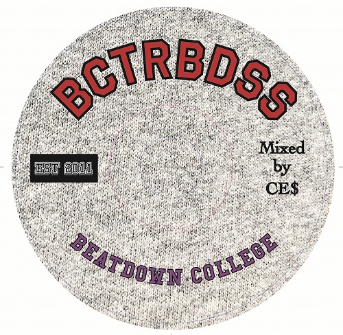 画像1: CE$ / Bctrbdss est2011 Beatdown College (cd) 