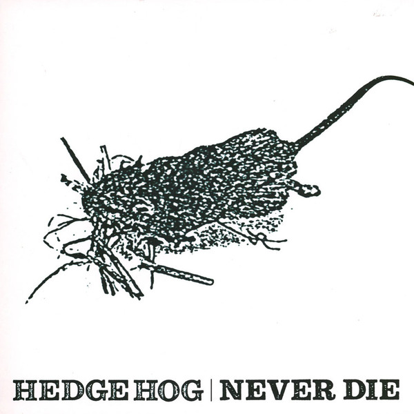 画像1:   HEDGE HOG / Never die (Lp) F.o.a.d 