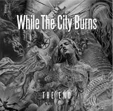 画像1: WHILE THE CITY BURNS / The end (cd) Captured 