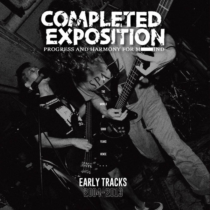 画像1: COMPLETED EXPOSITION / Early tracks 2004 to 2013 (10") 625 Thrashcore 