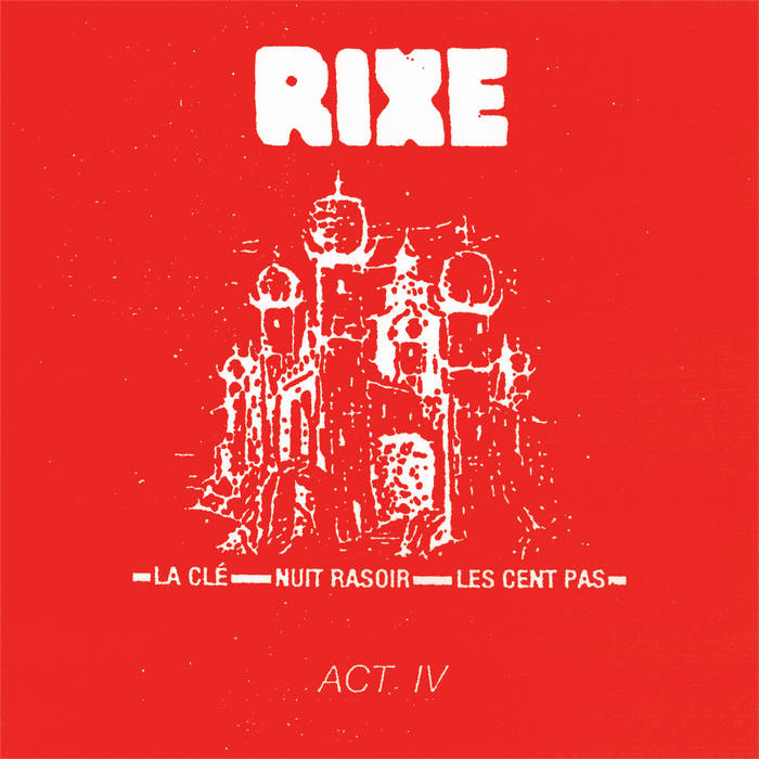 画像1:   RIXE / Act IV (7ep) La vida es un mus 