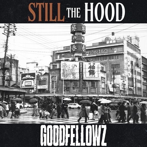 画像1: GOODFELLOWZ / Still the hood (cd) Militia inc. 
