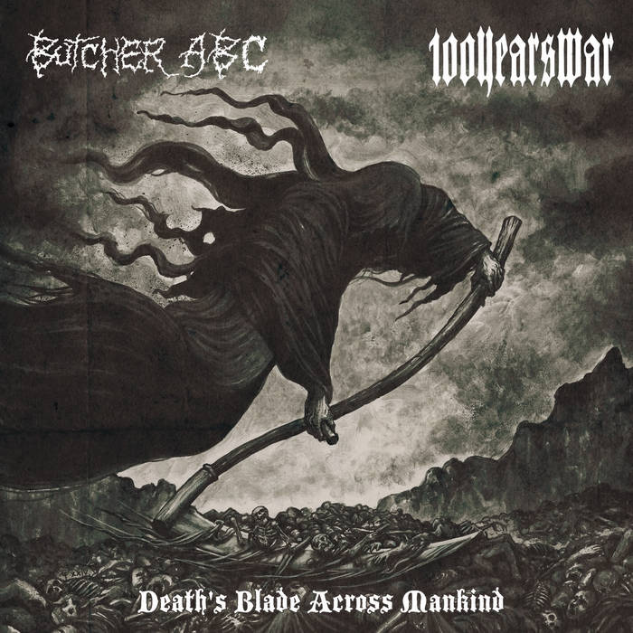 画像1:  BUTCHER ABC, 100 YEARS WAR / Split -Death's blade across mankind- (cd) Obliteration