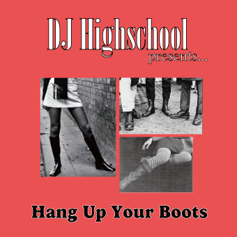 画像1: ■予約商品■ DJ HIGHSCHOOL / Hang up your boots (cd) Seminishukei 
