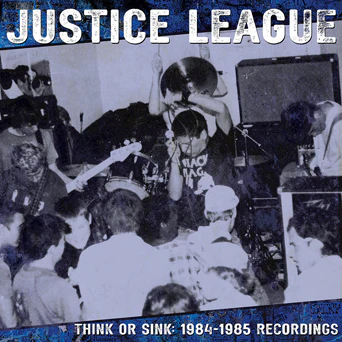 画像1: ■予約商品■ JUSTICE LEAGUE / Think or sink: 1984-1985 recordings (Lp) Indecision  