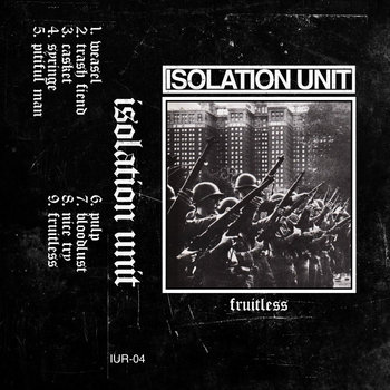 画像1:   ISOLATION UNIT / Fruitless (tape) Self  