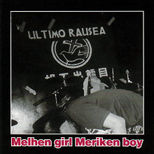 画像1: ULTIMO RAUSEA / Melhen girl Meriken boy (cd) Bloodbath
