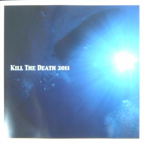 画像1: V.A / KILL THE DEATH 2011 (cd) KILL THE DEATH project
