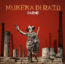 画像1: MUKEKA DI RATO / CARNE (cd) MCR company