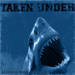 画像1: TAKEN UNDER / Silence Your Enemies (cd) High Fidelity Records