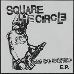 画像1: SQUARE THE CIRCLE / I am so bored ep (7ep) Crew for life 